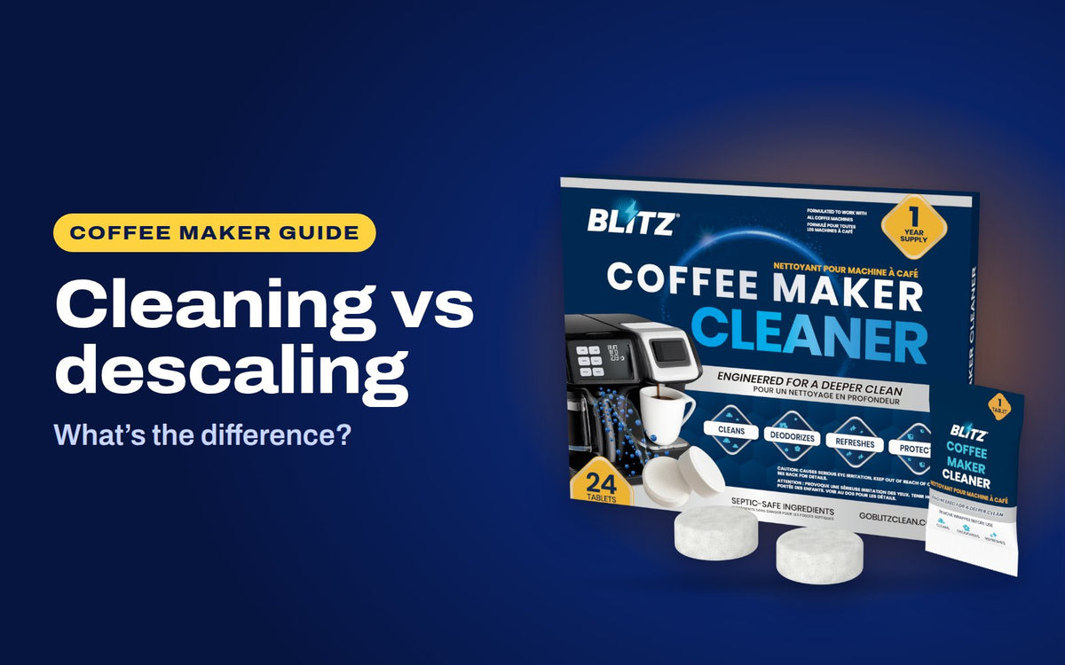 Cleaning vs descaling: BLITZ Coffee Maker Cleaner