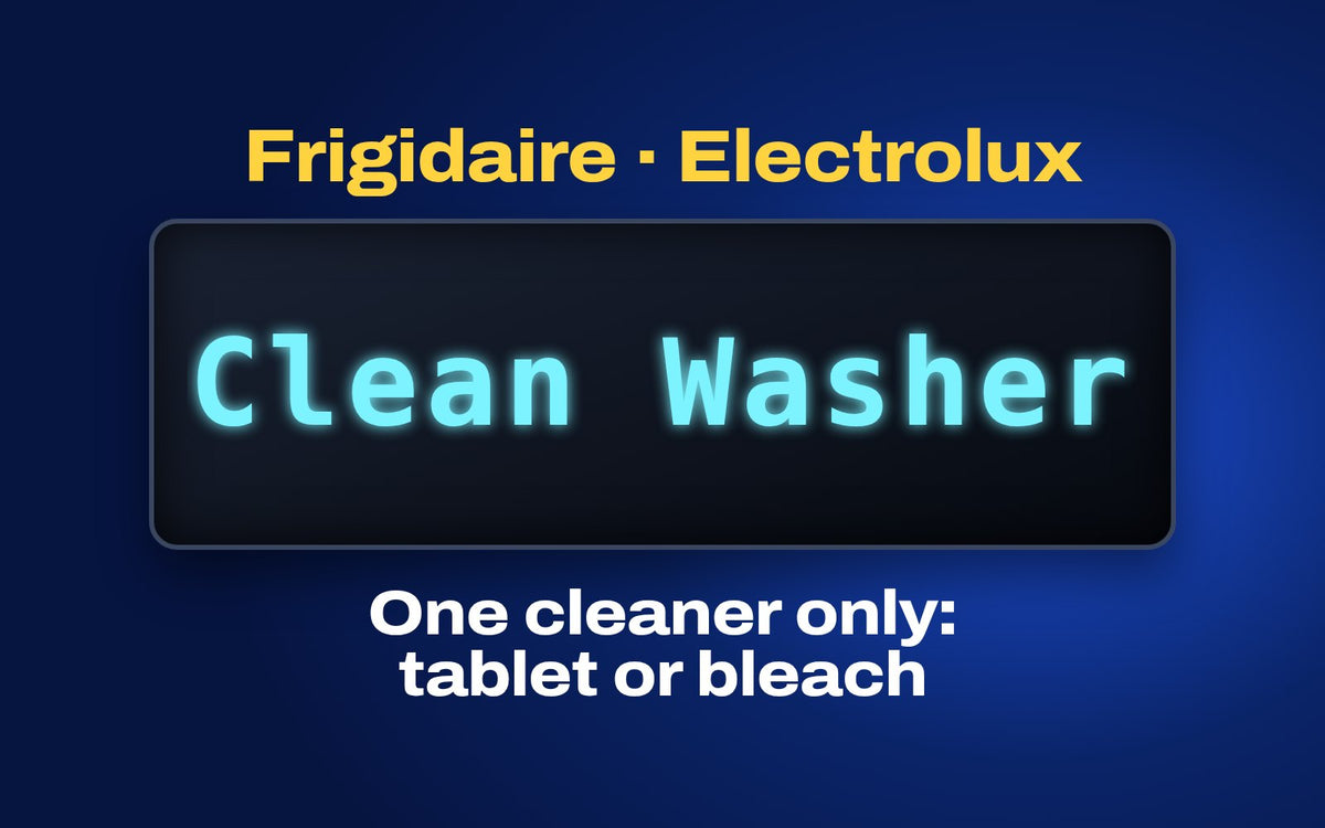 BLITZ cover for the Frigidaire and Electrolux washer guide: a display panel showing Clean Washer, with the line One cleaner only: tablet or bleach, never both