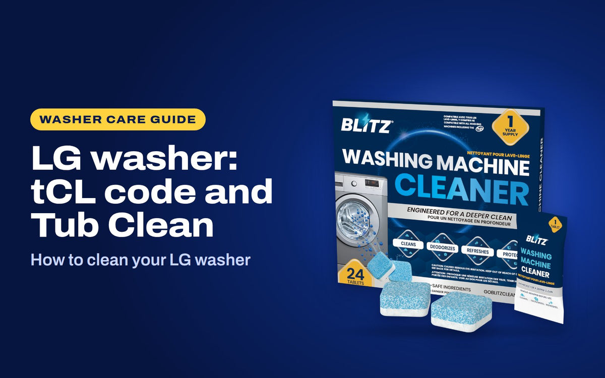 LG washer: tCL code and Tub Clean: BLITZ Washing Machine Cleaner