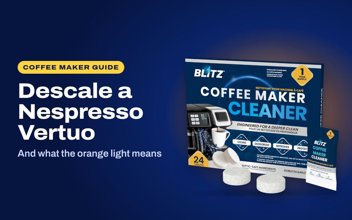 Descale a Nespresso Vertuo: BLITZ Coffee Maker Cleaner