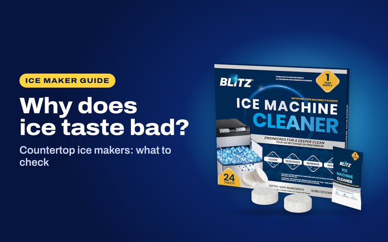 Why does ice taste bad: BLITZ Ice Machine Cleaner
