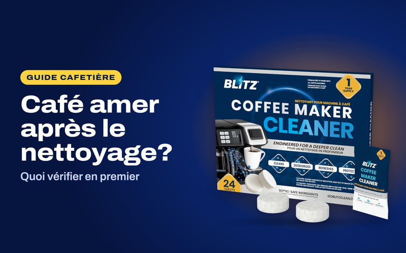 Café amer après le nettoyage : les pastilles nettoyantes pour cafetière BLITZ