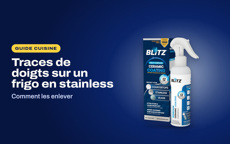 Traces de doigts sur un frigo en stainless : le revêtement céramique en vaporisateur BLITZ