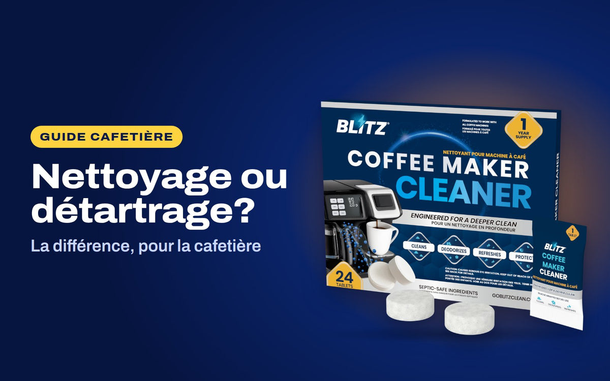 Nettoyage ou détartrage : les pastilles nettoyantes pour cafetière BLITZ