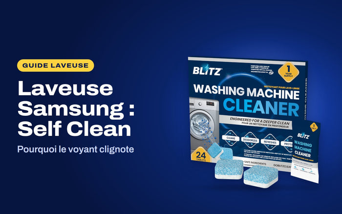 Laveuse Samsung : Self Clean : le nettoyant pour laveuse BLITZ