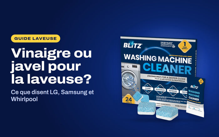 Vinaigre ou javel pour la laveuse : le nettoyant pour laveuse BLITZ